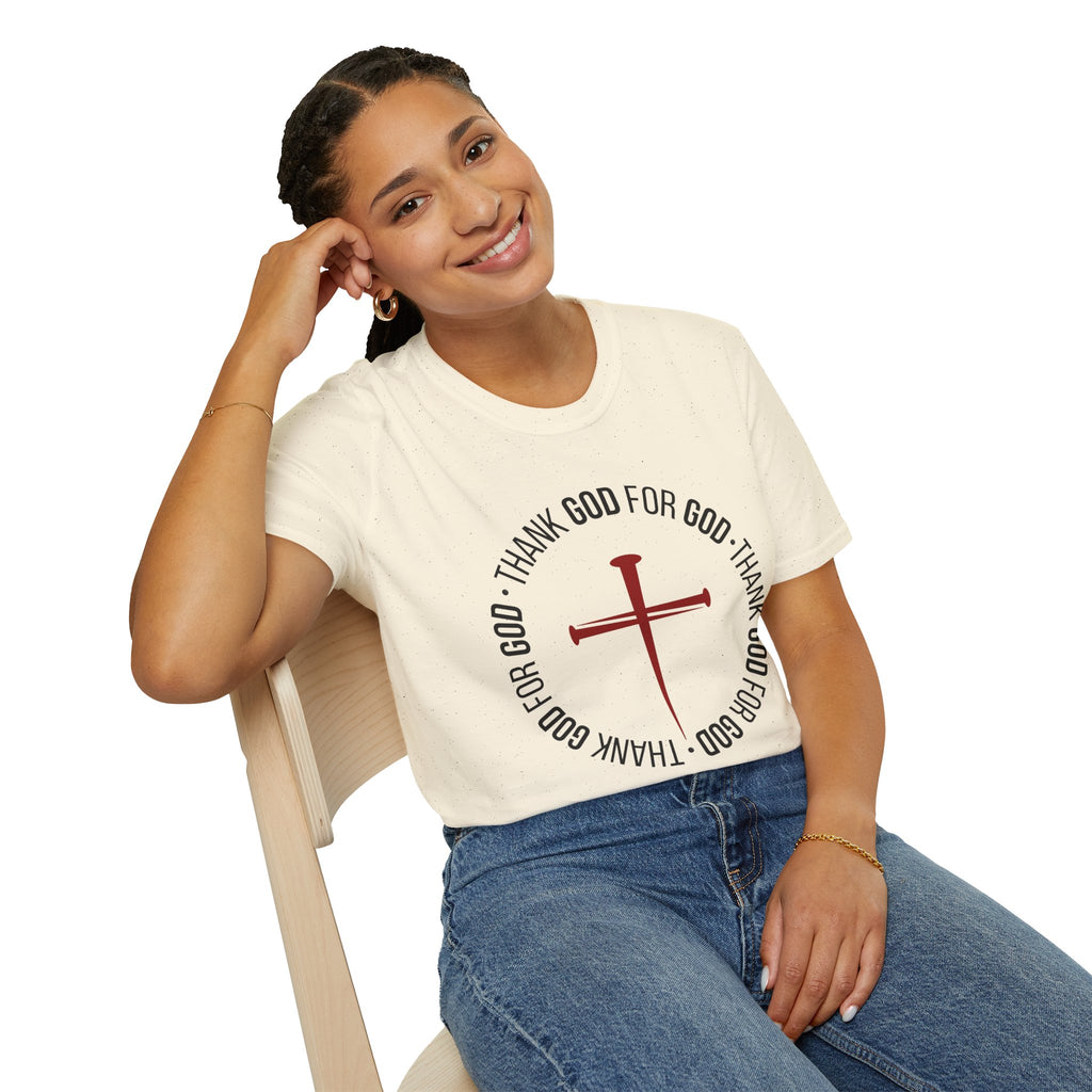 Thank God for God Shirt | Christian Graphic Tee | Faith Based T-Shirt | Cross Shirt | Unisex Christian Apparel Gift