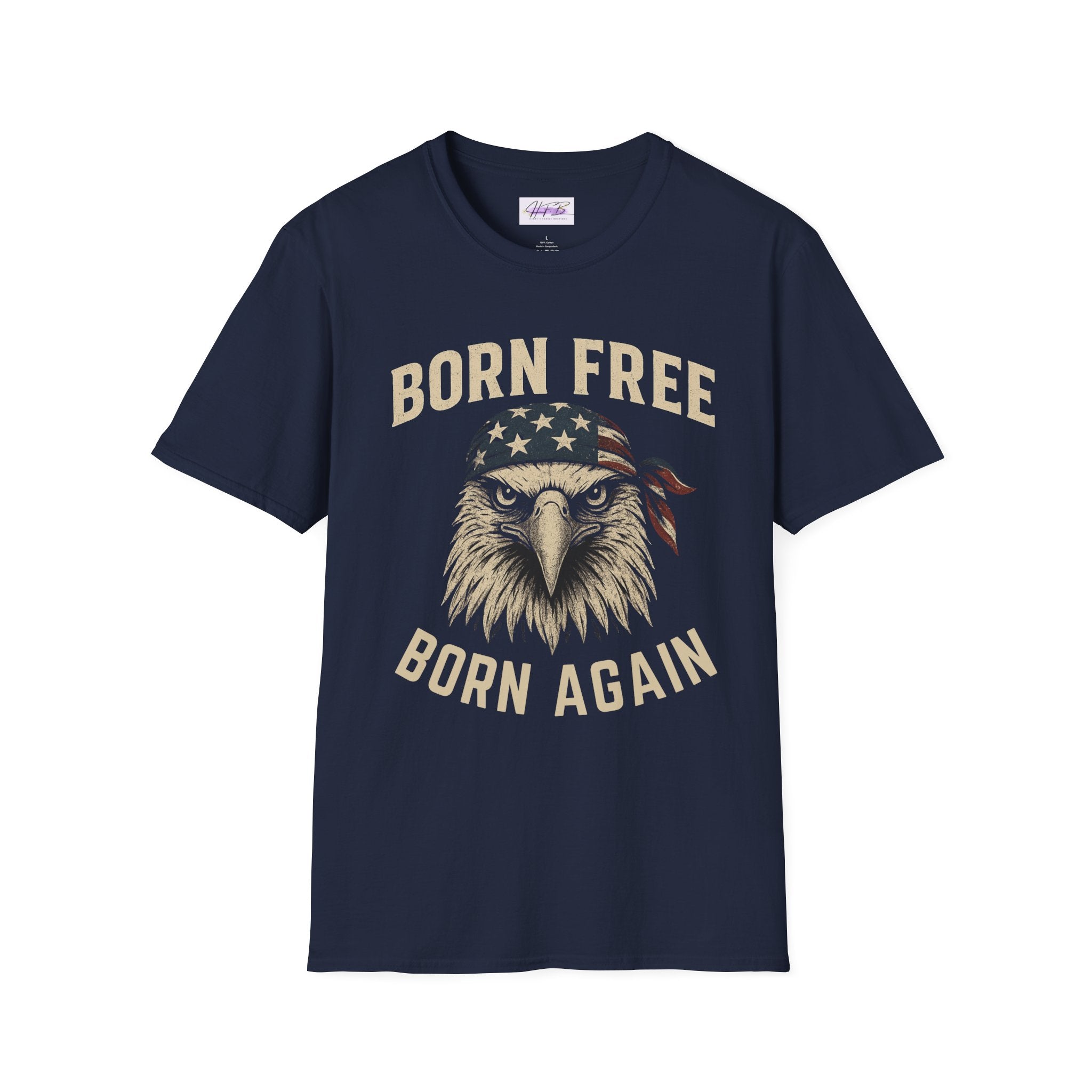 Born Free, Born Again Eagle Unisex Softstyle T-Shirt, Patriotic Graphic Tee for Independence Day, Memorial Day, Labor Day, Casual Wear, Gift