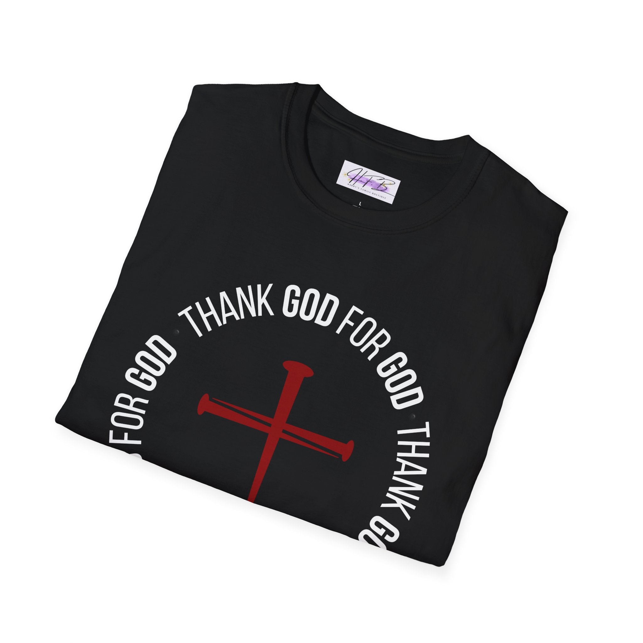 Thank God for God Shirt | Christian Graphic Tee | Faith Based T-Shirt | Cross Shirt | Unisex Christian Apparel Gift