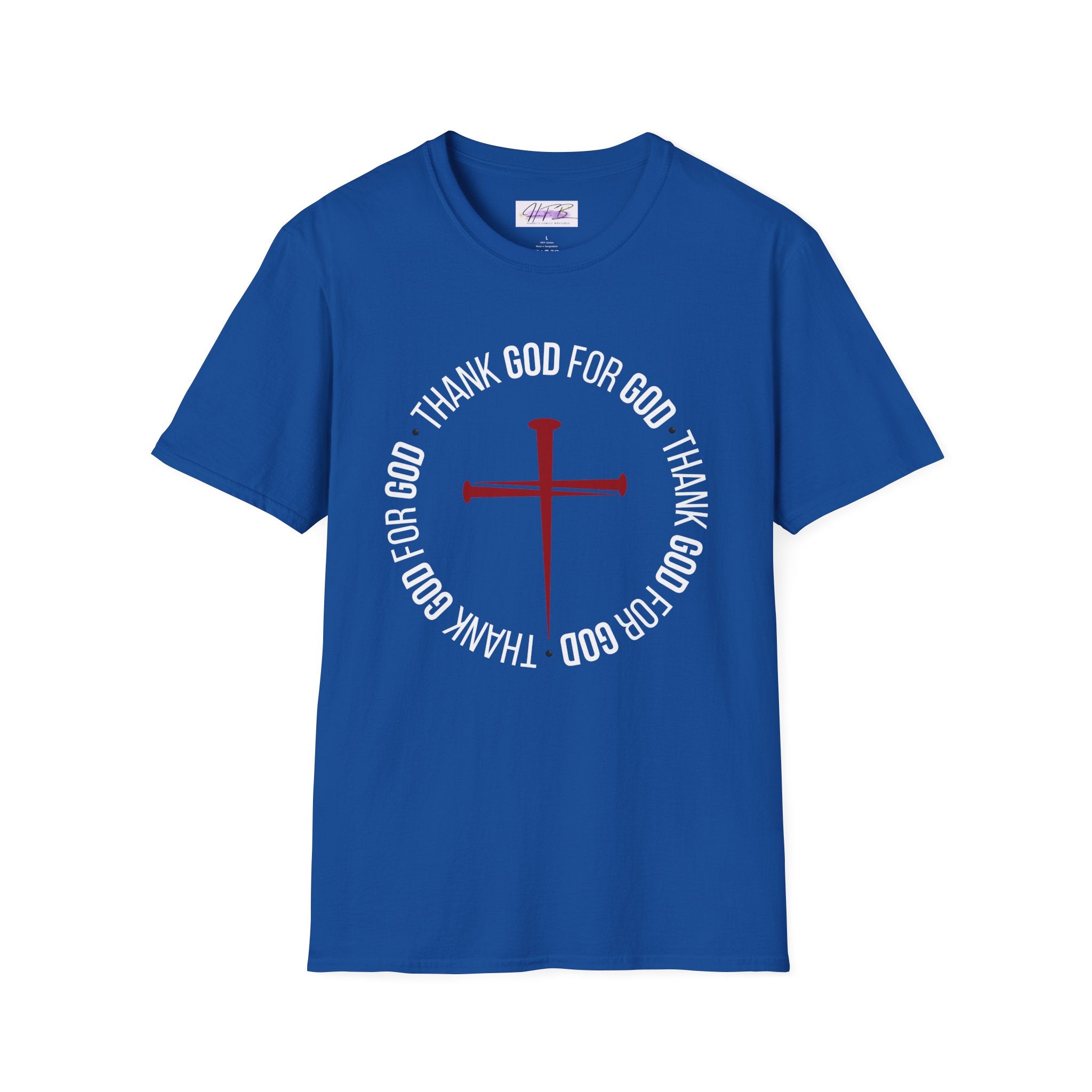 Thank God for God Shirt | Christian Graphic Tee | Faith Based T-Shirt | Cross Shirt | Unisex Christian Apparel Gift