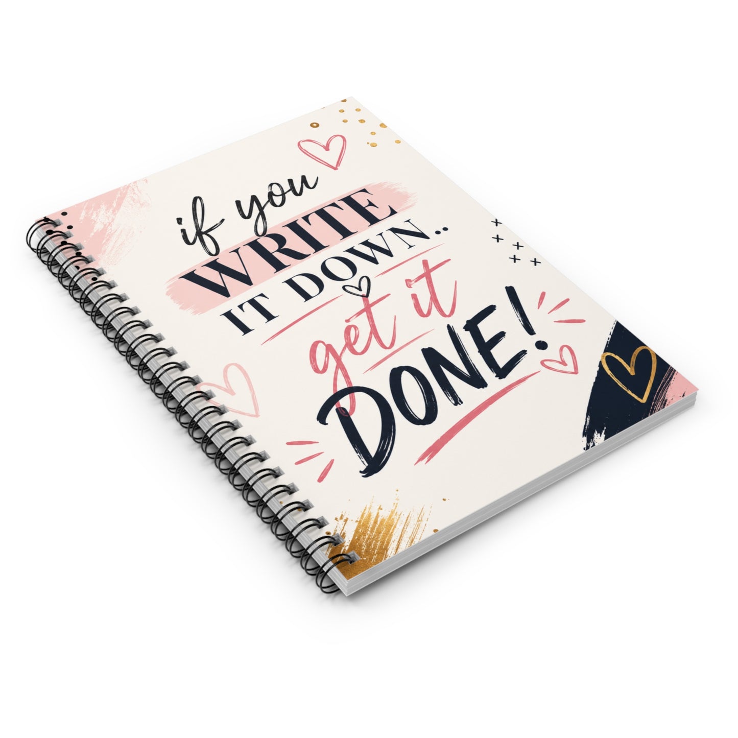 If You Write It Down Get It Done Spiral Notebook | Ruled Journal