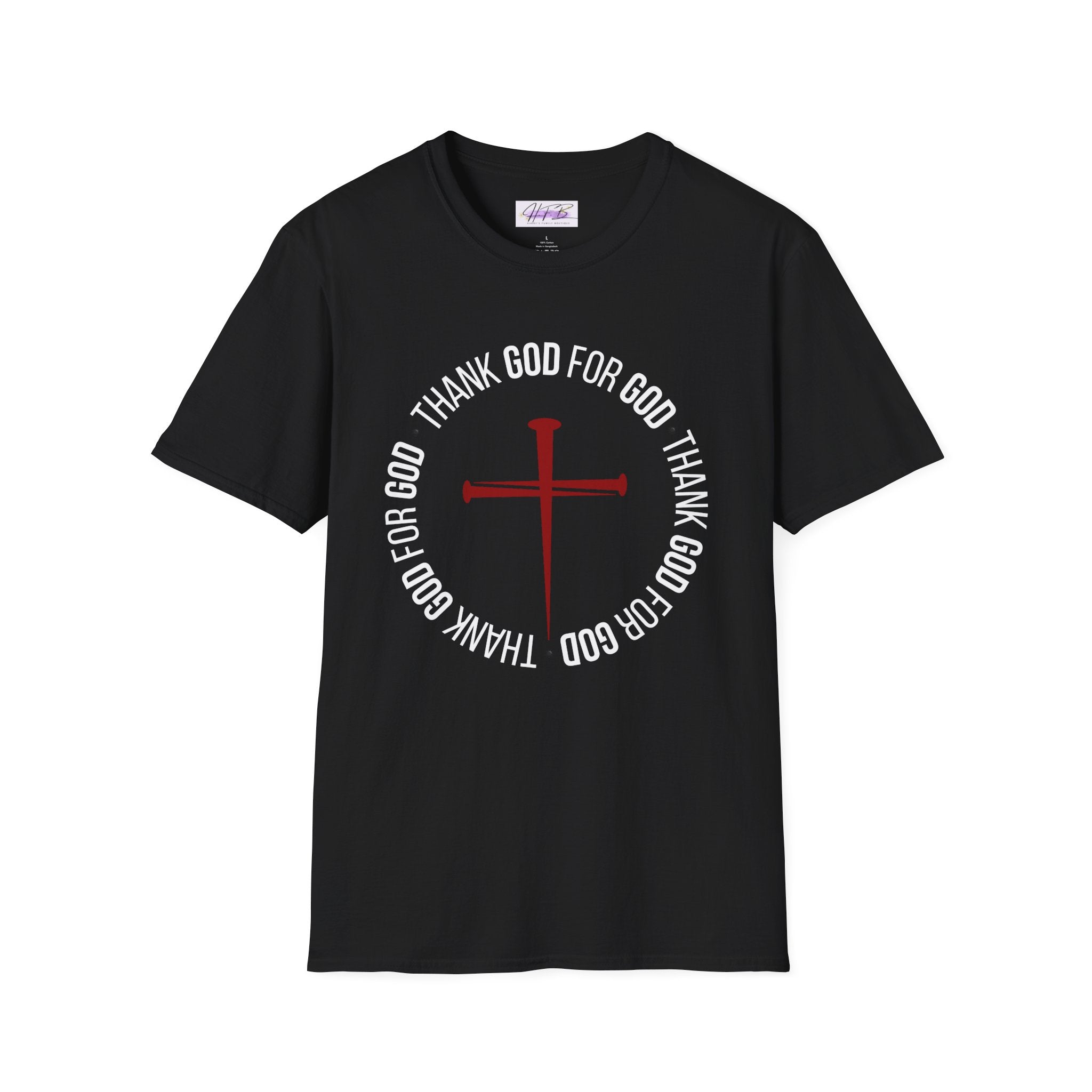 Thank God for God Shirt | Christian Graphic Tee | Faith Based T-Shirt | Cross Shirt | Unisex Christian Apparel Gift