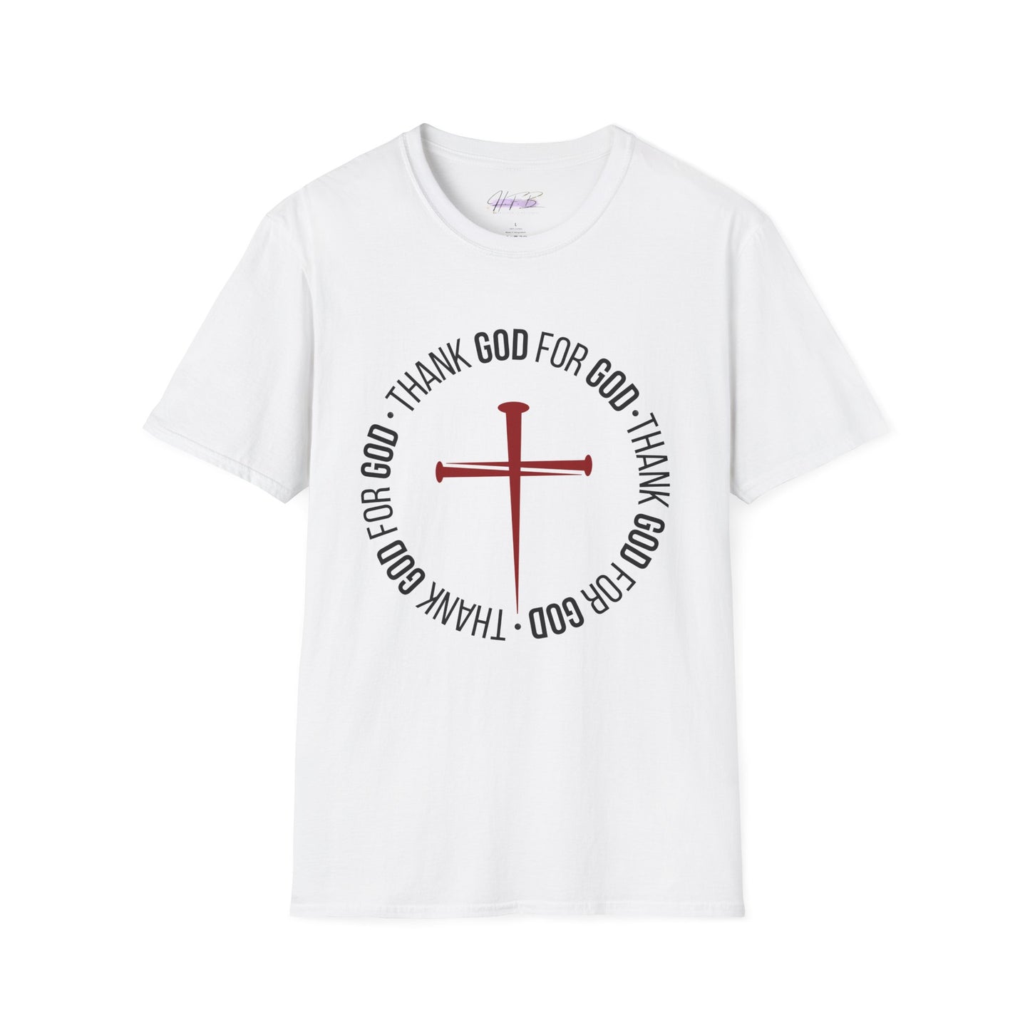 Thank God for God Shirt | Christian Graphic Tee | Faith Based T-Shirt | Cross Shirt | Unisex Christian Apparel Gift
