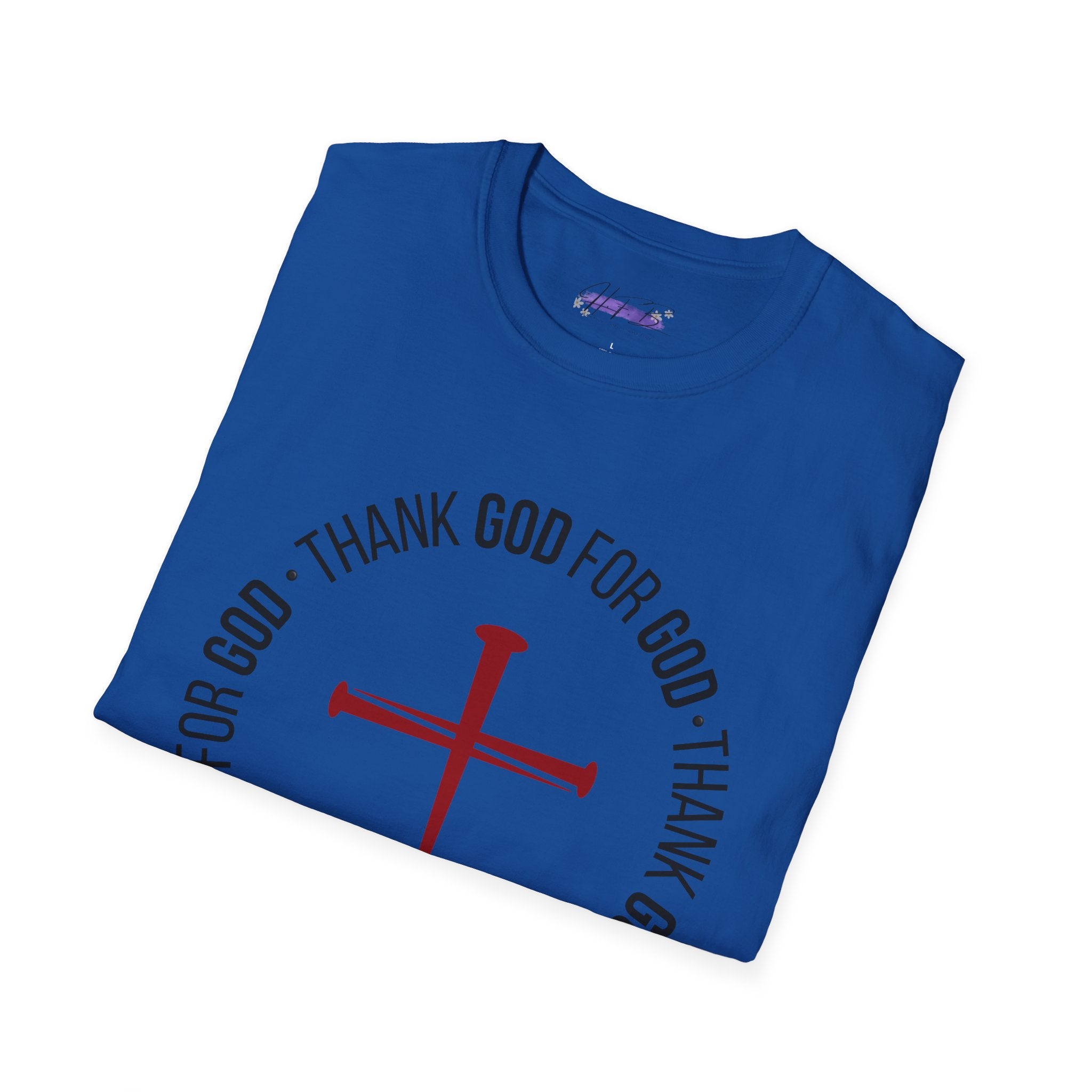 Thank God for God Shirt | Christian Graphic Tee | Faith Based T-Shirt | Cross Shirt | Unisex Christian Apparel Gift