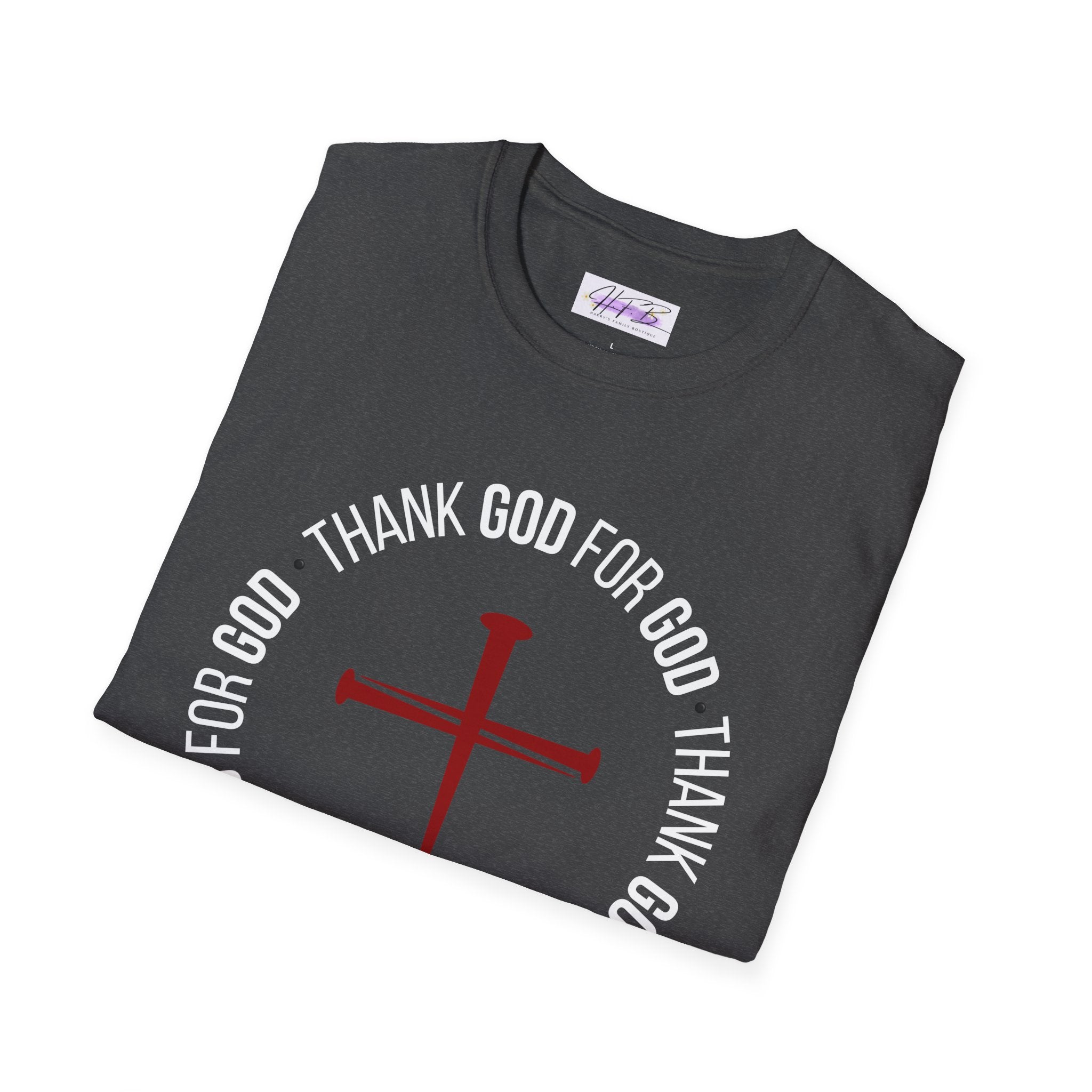 Thank God for God Shirt | Christian Graphic Tee | Faith Based T-Shirt | Cross Shirt | Unisex Christian Apparel Gift