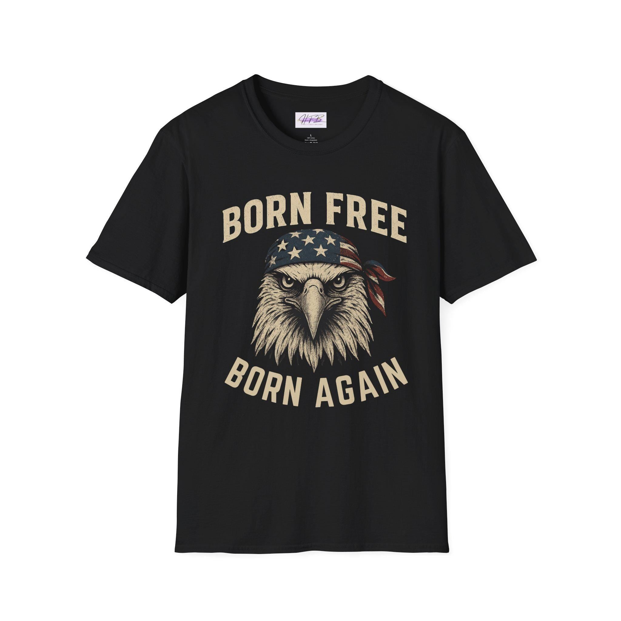Born Free, Born Again Eagle Unisex Softstyle T-Shirt, Patriotic Graphic Tee for Independence Day, Memorial Day, Labor Day, Casual Wear, Gift