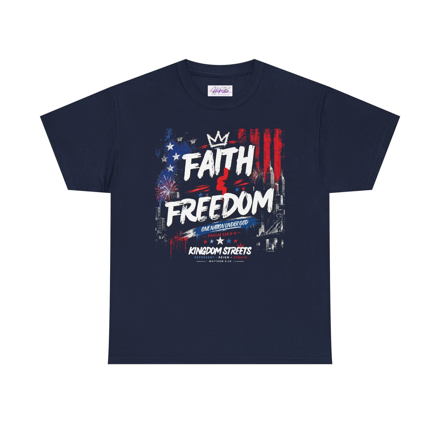 Faith & Freedom T-Shirt — Patriotic Christian Graphic Tee (Kingdom Streets)
