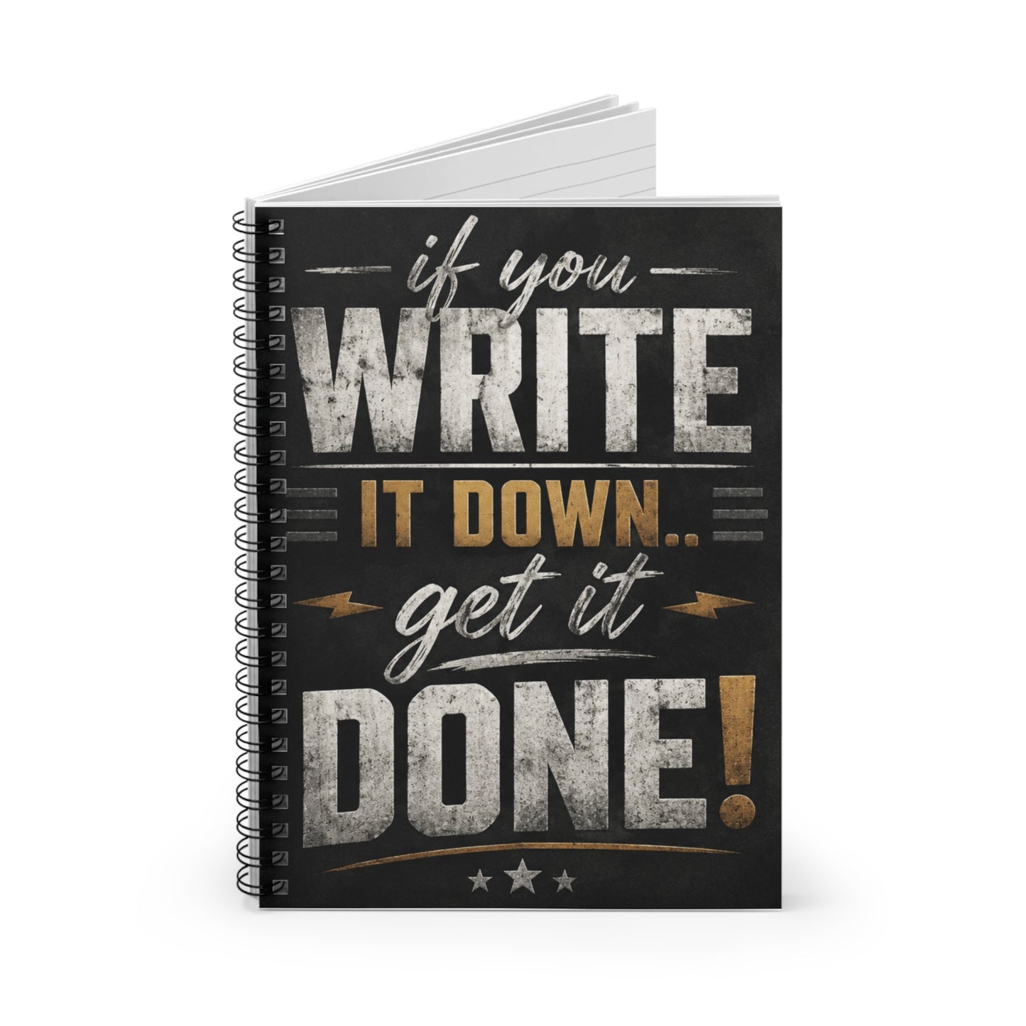 If You Write It Down Get It Done Spiral Notebook | Motivational Ruled Journal