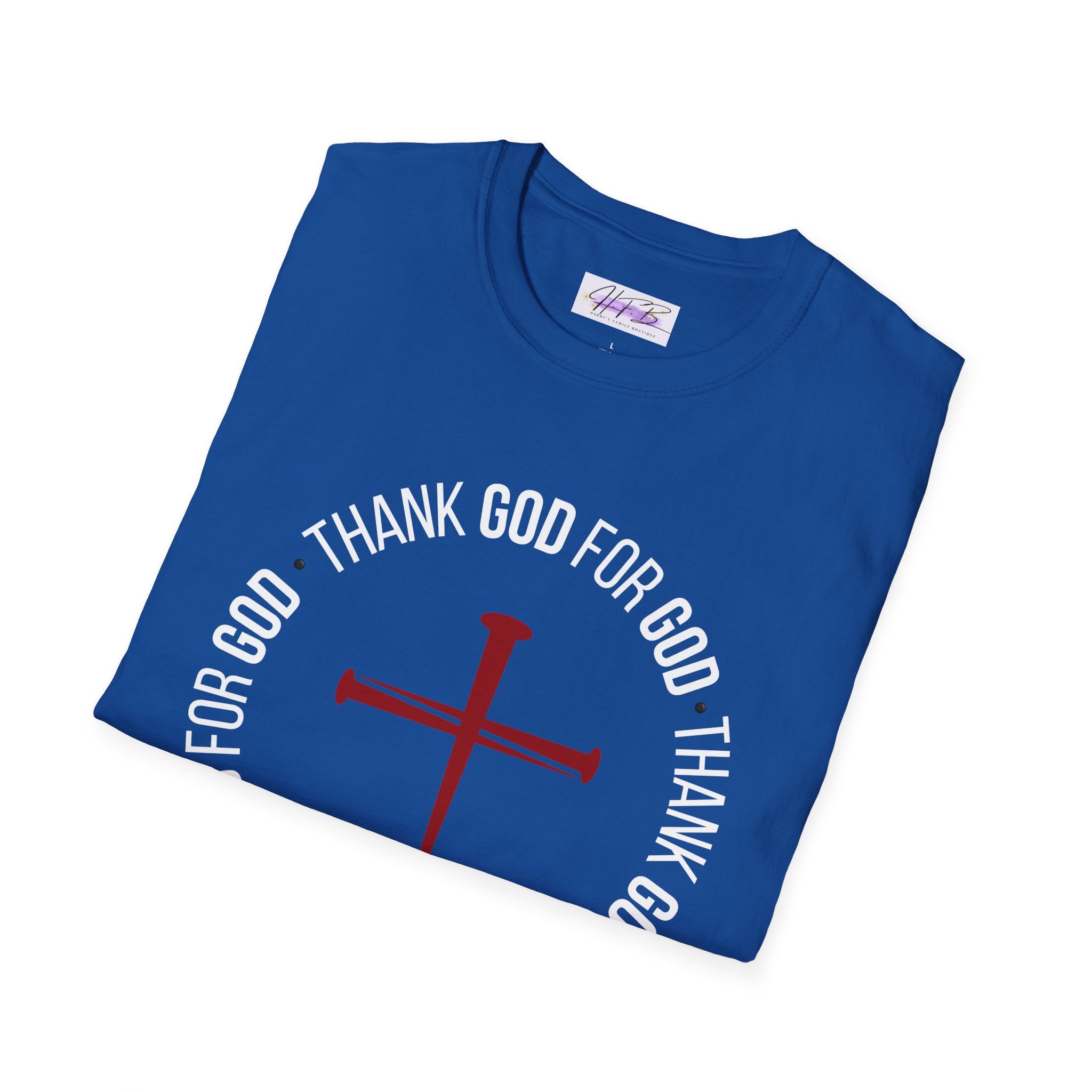Thank God for God Shirt | Christian Graphic Tee | Faith Based T-Shirt | Cross Shirt | Unisex Christian Apparel Gift