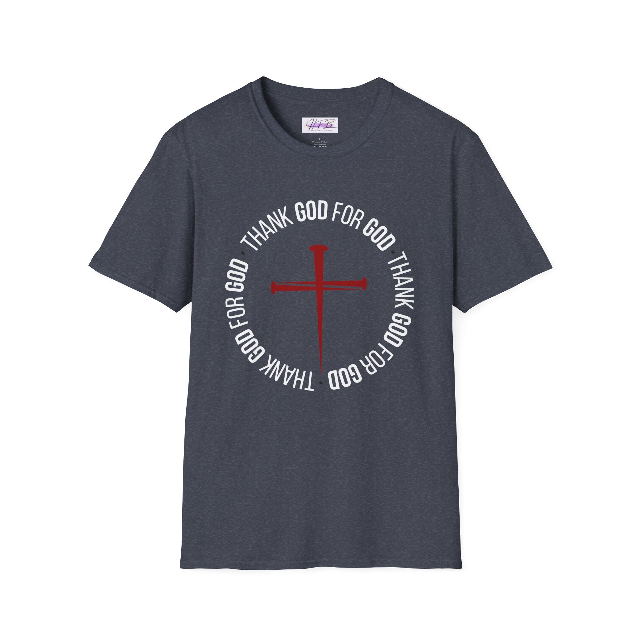 Thank God for God Shirt | Christian Graphic Tee | Faith Based T-Shirt | Cross Shirt | Unisex Christian Apparel Gift